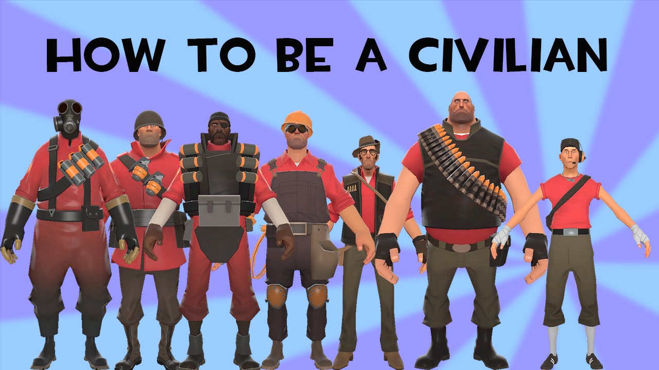 TF2 How+to+T+pose/civilian+mode+(2020) .