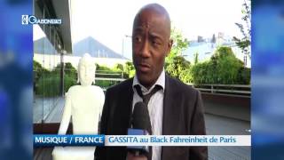 MUSIQUE : GASSITA AU BLACK FAHREINHEIT DE PARIS BLACK FAHREINHEIT,
