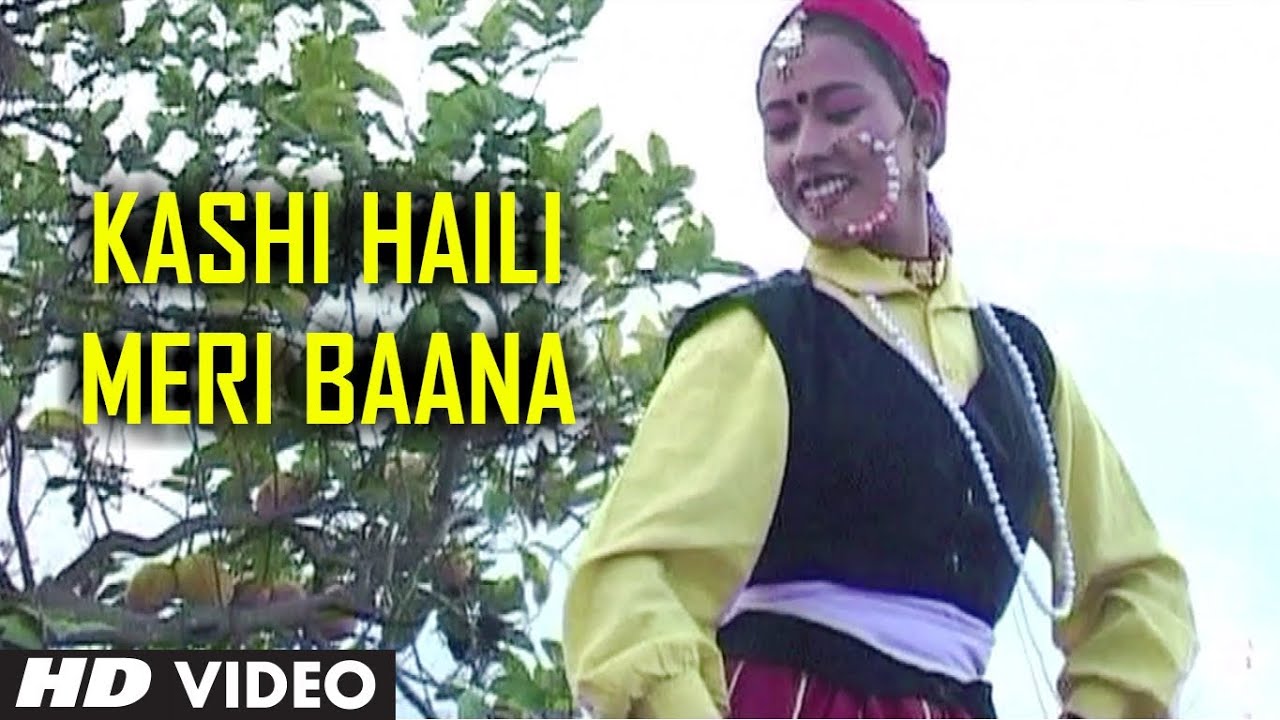 Kashi Haili Meri Baana - Kumaoni Video Song - Album: Saun Mahain