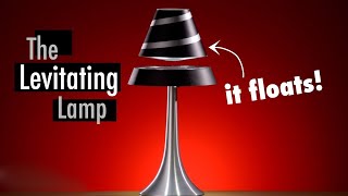 The Levitating Lamp