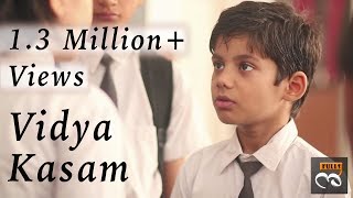 Vidya Kasam | Short Film | Emotionalfulls