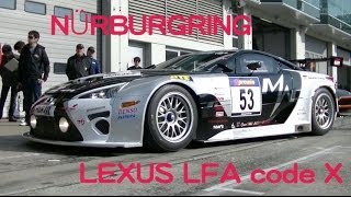 Ch11:LEXUS LFA code Xいよいよニュルでの走行開始！！