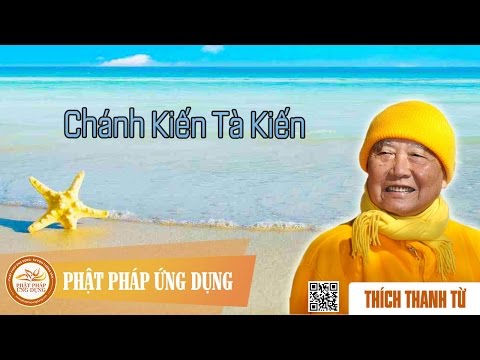 Chánh Kiến Tà Kiến
