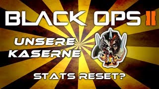 Black Ops 2 - Unsere Statistiken/Kaserne - Stats Reset?