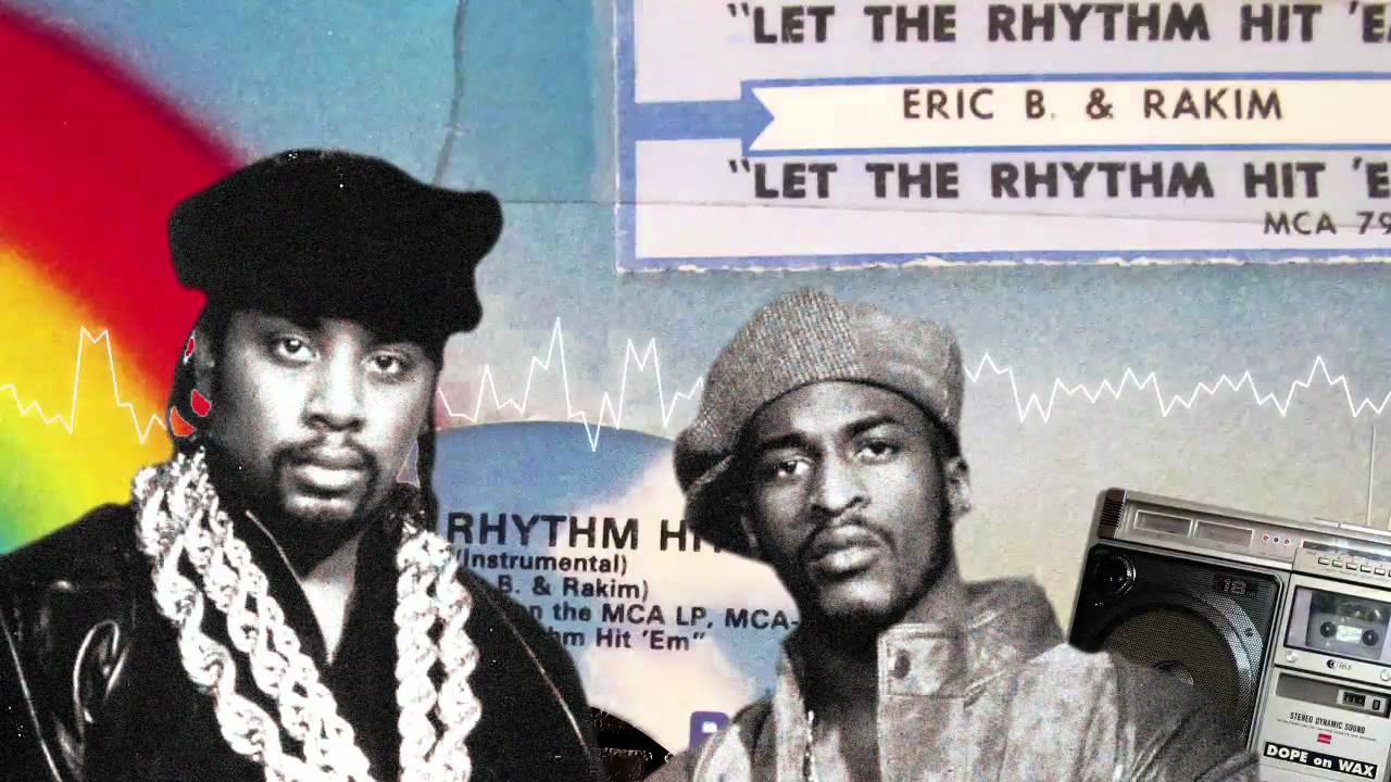 Eric B Rakim - Let The Rhythm Hit Em at Discogs