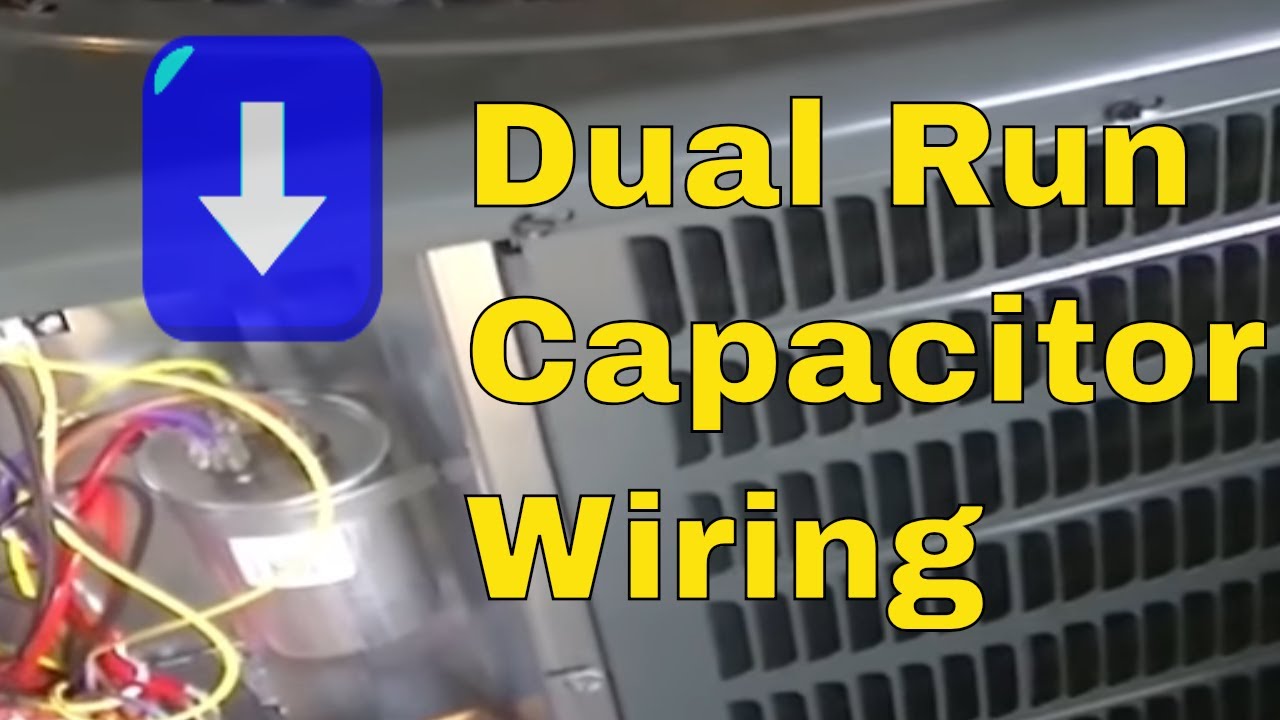 HVAC Training- Dual Run Capacitor Wiring - YouTube