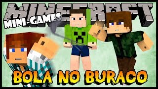 Bola no Buraco - Golfe (Minecraft Mini-Games)