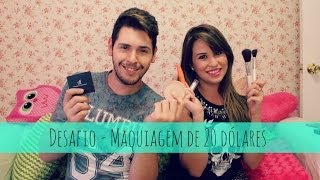 Desafio - Maquiagem de 20 dólares com Fabi