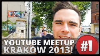 YOUTUBE MEET-UP KRAKÓW 2013: Jedziemy do Polski! VLOG #1