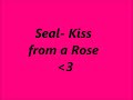 Seal- a Kiss from a rose ( Lyrics... - I Love You ecards - Love Greeting Cards