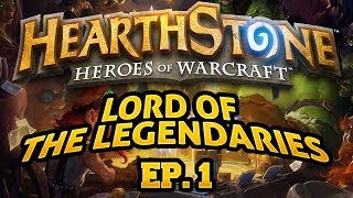 Hearthstone: Lord of the Legendaries - Episode 1