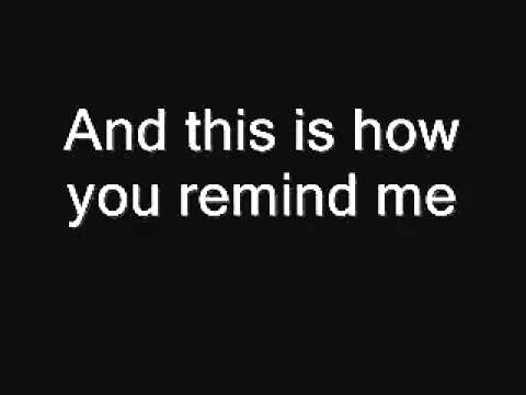 Nickelback - How You Remind Me [LYRICS+MP3 DOWNLOAD] - YouTube