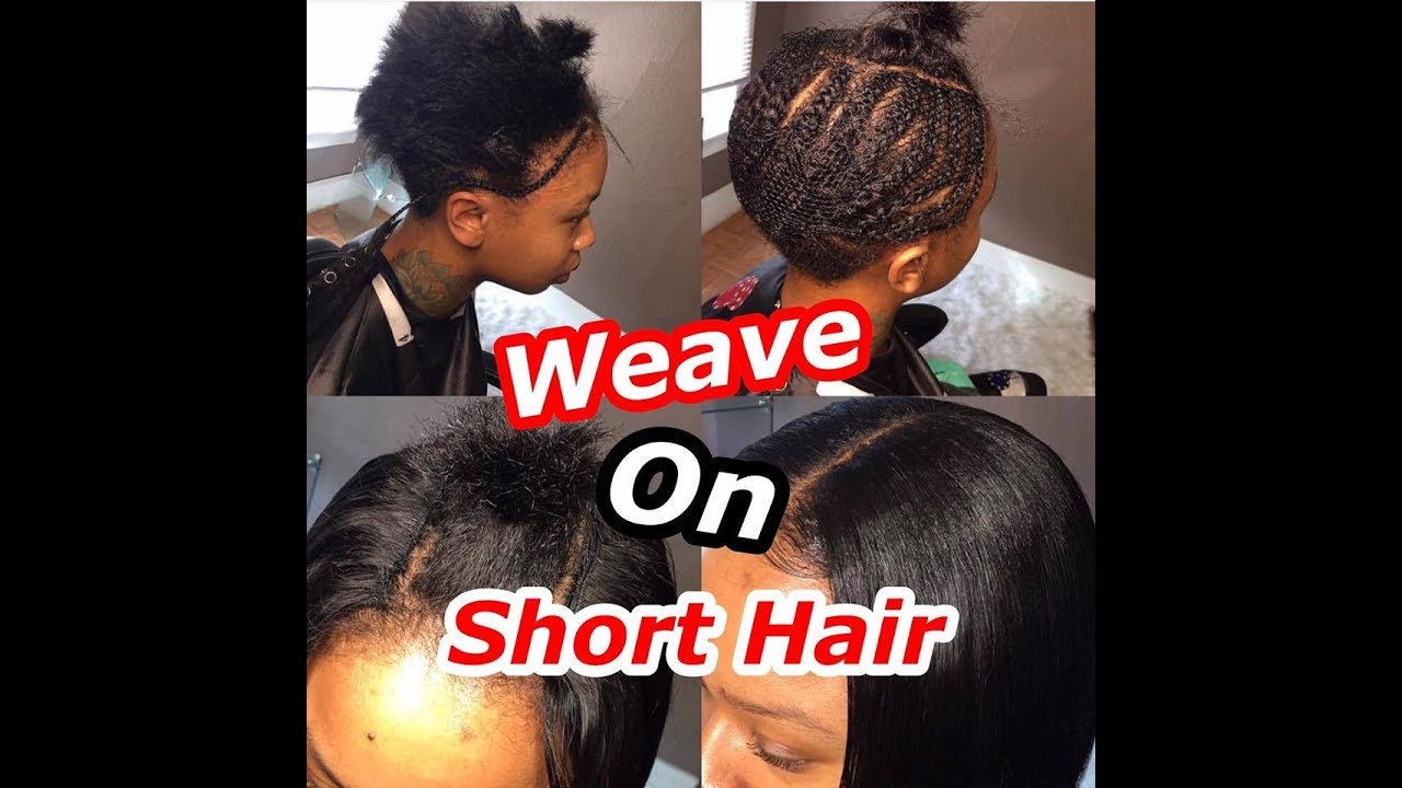 How To Sew Weave In Short Hair