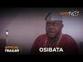 Osibata Yoruba Movie 2023 | Official Trailer | Showing Tomorrow 25th December On ApataTV+