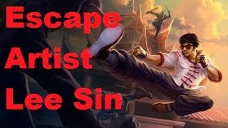 League of Legends Escape Artist Lee Sin