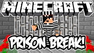 PRISON BREAK! - Minecraft (NOVO)