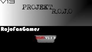 Projekt R.O.J.O. by Rapi11220 & ROJO-v13-B! by artigamingPL (RojoFanGames)