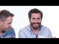 Ryan Reynolds & Jake Gyllenhaal Answer the Web's Most Searched Questions | WIRED