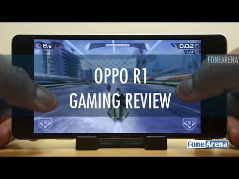 Oppo R1 Gaming Review