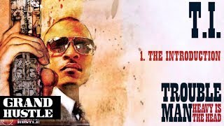 T.I. - The Introduction