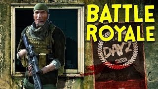 BATTLE ROYALE! - Arma 2: DayZ Mod - Ep.39