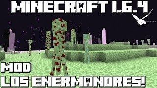 Minecraft 1.6.4 MOD LOS ENDERMANORES!