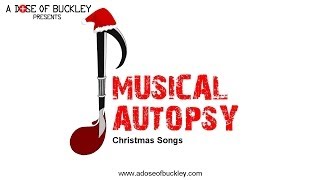 Musical Autopsy: Christmas Songs