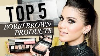 Top 5 Bobbi Brown Products