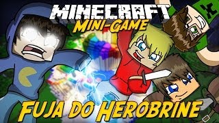 Minecraft: FUJA DO HEROBRINE!