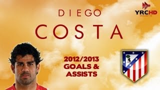 Diego COSTA - Goals, Skills, Assists | Atlético Madrid | 2012/2013 | HD