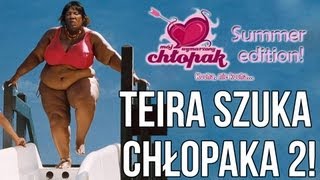 Teira Szuka Chłopaka! - Mój wymarzony chłopak 2 [Summer Edition!]