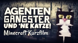 Agenten, Gangster und 'ne Katze! - MINECRAFT KURZFILM