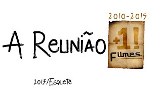 +1 Reunião