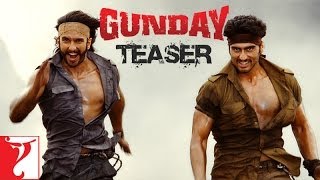 Gunday - Teaser - Ranveer Singh | Arjun Kapoor | Priyanka Chopra | Irrfan Khan