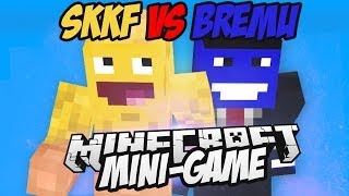 Minecraft MINI-GAMES: Bremu vs. skkf