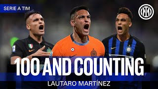 💯? AND COUNTING⚽? | LAUTARO MARTINEZ'S 100 GOALS IN @seriea🖤💙???