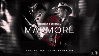 Fernando & Sorocaba - Mármore (Lyric Video)