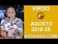 Video Horscopo Semanal VIRGO  del 26 Agosto al 1 Septiembre 2018 (Semana 2018-35) (Lectura del Tarot)