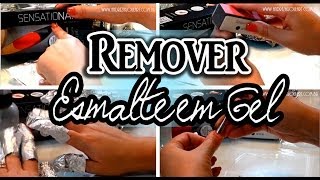 Como remover ESMALTE EM GEL!