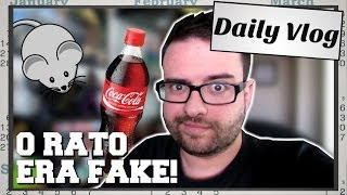 O rato na Coca era fake! E agora?