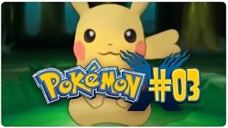 #03 ★ Potz Blitz! - POKÉMON X - Let's Play