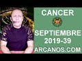 Video Horscopo Semanal CNCER  del 22 al 28 Septiembre 2019 (Semana 2019-39) (Lectura del Tarot)