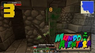 UN DÍA DURO - MUNDO AVENTURA - EPISODIO #3 - MINECRAFT SERIE DE MODS - sTaXx