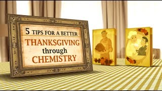 5 Tips for a Better Thanksgiving through Chemistry - Bytesize Science