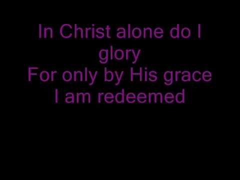 i place my trust in christ alone lyrics