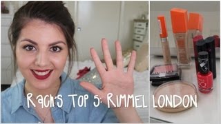 Top 5: Rimmel ♥ | RachRecommends