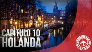 Aventurista - Holanda (Capítulo 10)