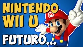 Nintendo Falindo? / Wii U: o que esperar?