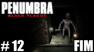 PENUMBRA: BLACK PLAGUE - ESTOU LIVRE? - Parte 12 / FINAL