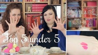 BeauTEA-Time: Top 5 under 5 - Unsere Empfehlungen